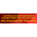 AUSTRALIA MAKES MORE FROM STUDENT DEBT THAN ITS OWN GAS